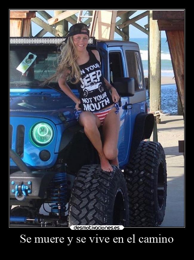 Se muere y se vive en el camino - 