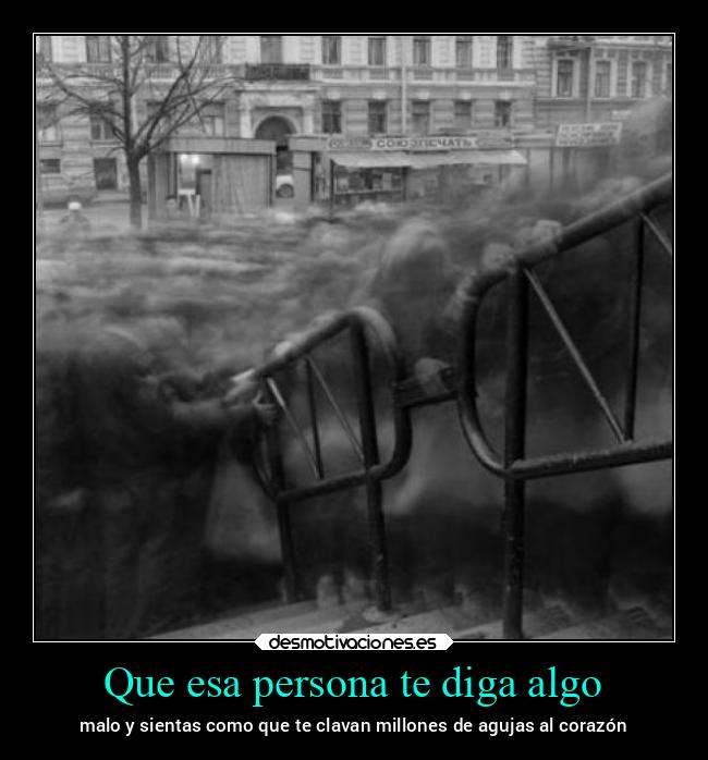 Que esa persona te diga algo - 