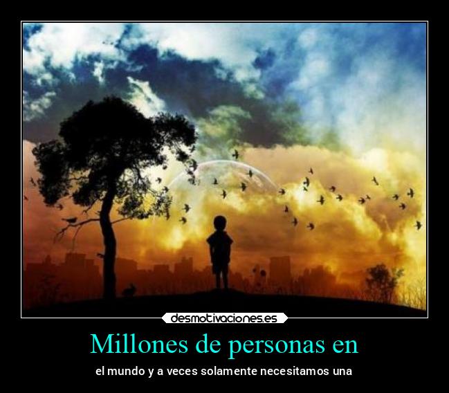 Millones de personas en -