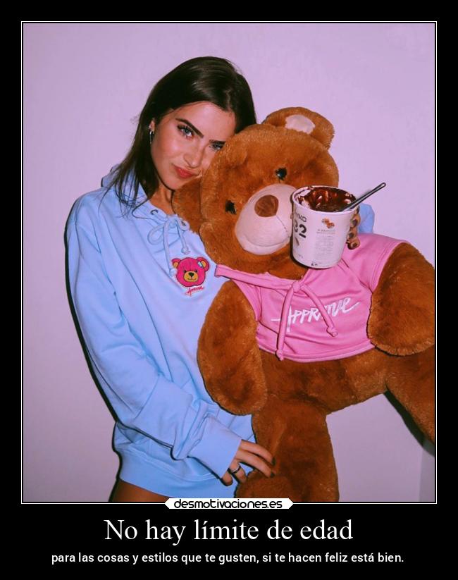 No hay límite de edad - 