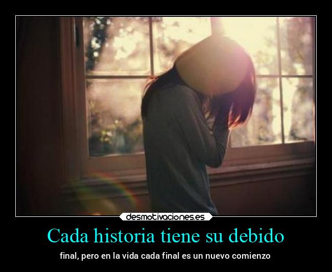 Cada historia tiene su debido - 