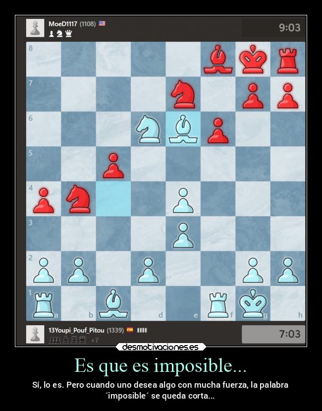 Es que es imposible... - 