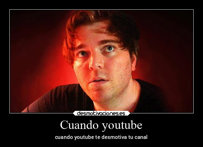 Cuando youtube - cuando youtube te desmotiva tu canal