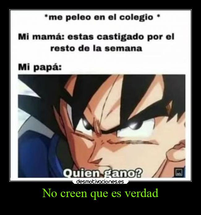 No creen que es verdad - 