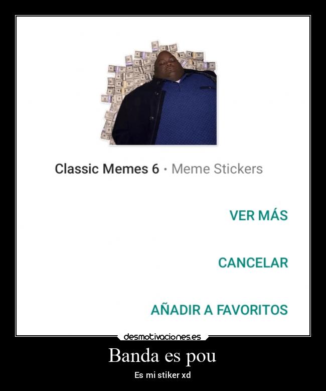 Banda es pou - Es mi stiker xd