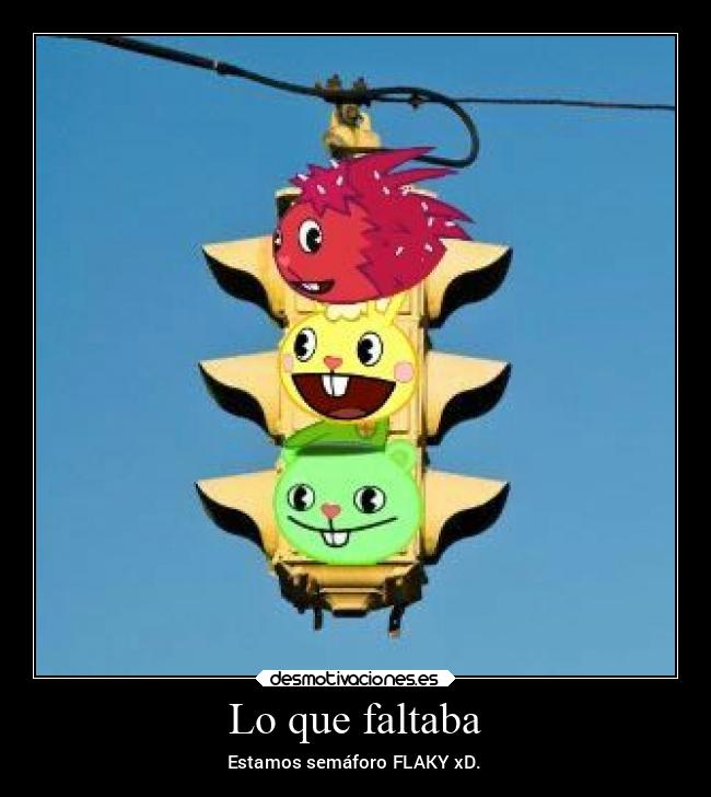 carteles memes risa happy tree friends desmotivaciones