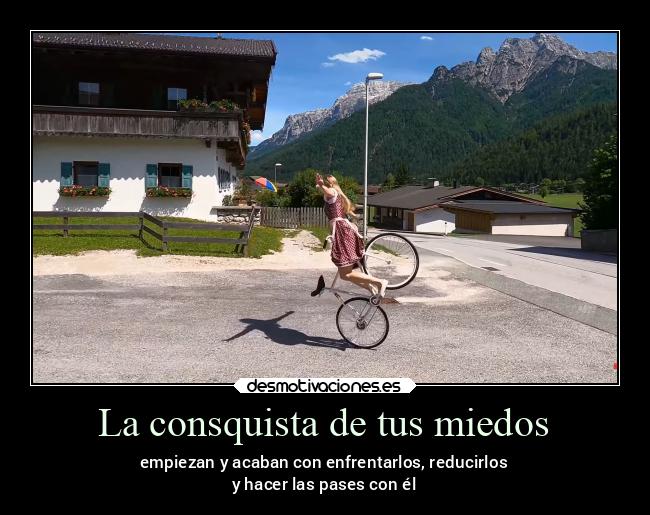 La consquista de tus miedos - 