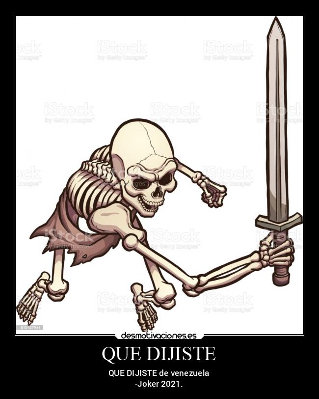 QUE DIJISTE - 