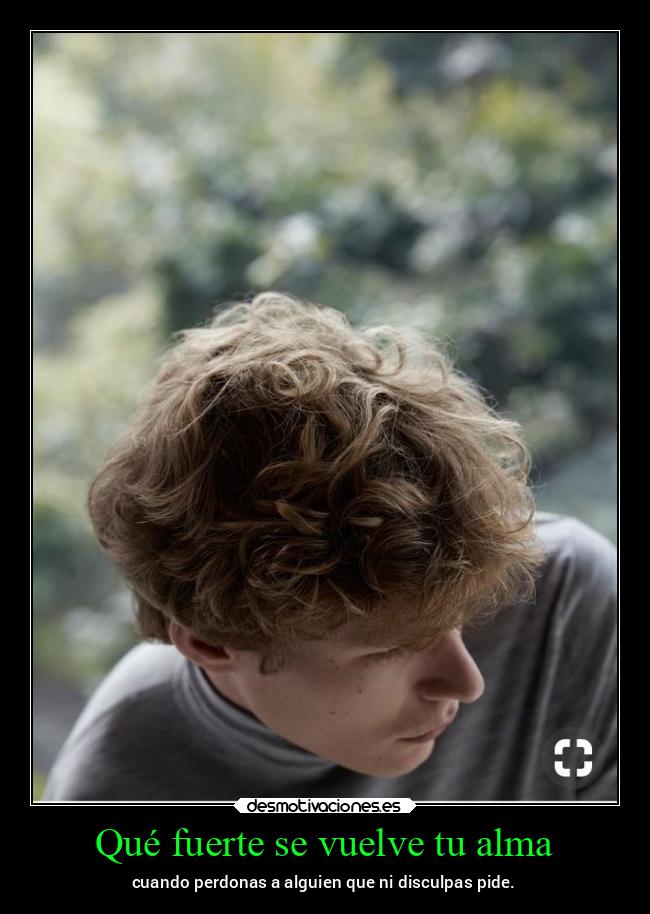 Qué fuerte se vuelve tu alma - 