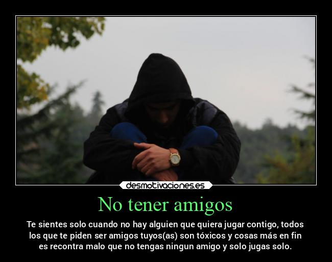 carteles amigos desmotivaciones desmotivaciones