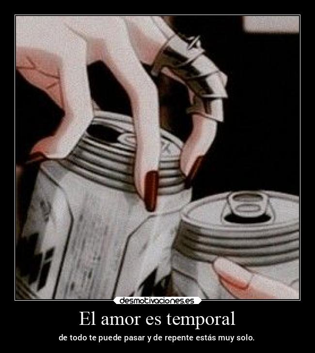 El amor es temporal - 