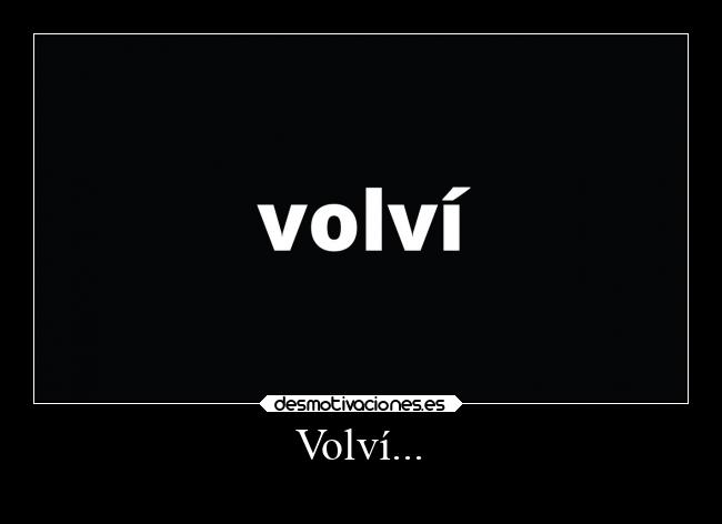 Volví... - 