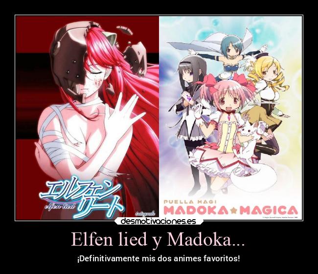 Elfen lied y Madoka... - ¡Definitivamente mis dos animes favoritos!