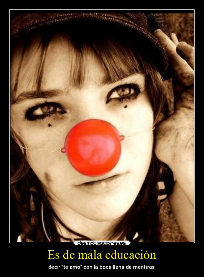 Es de mala educación -