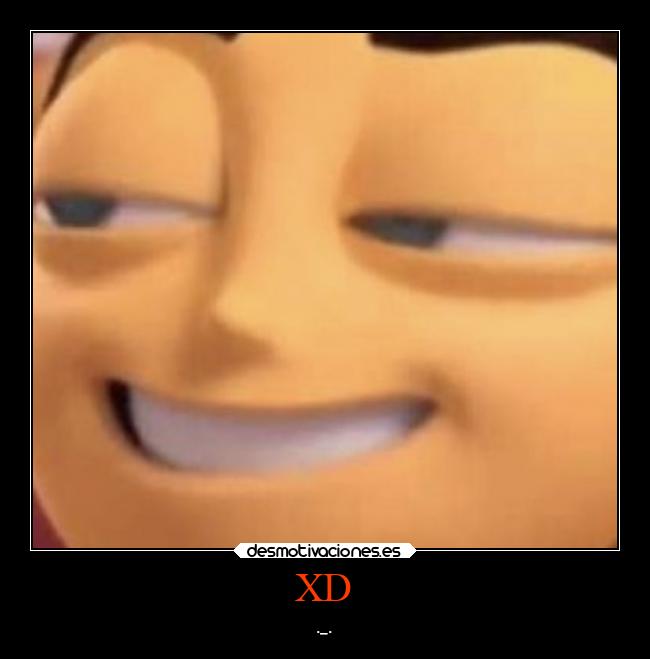 XD -