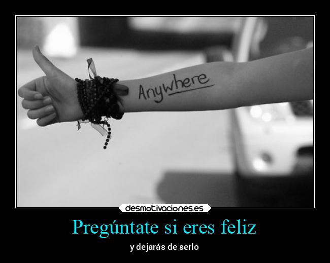 Pregúntate si eres feliz - 