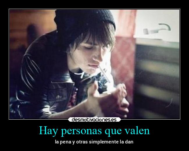 Hay personas que valen - 