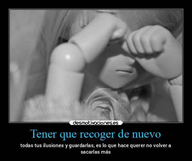 Tener que recoger de nuevo - 