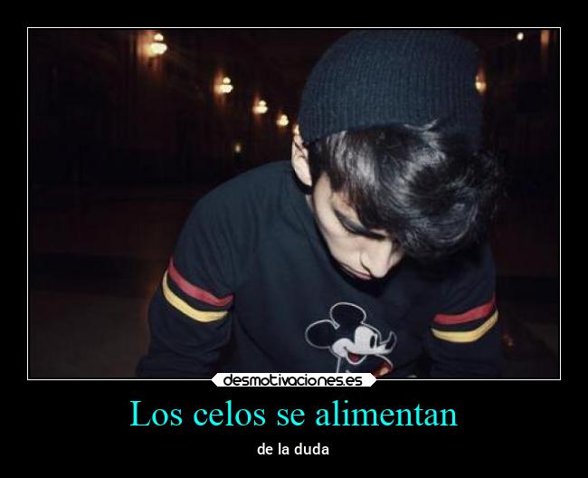 carteles celos anime arte ausencia alma alicea desmotivaciones