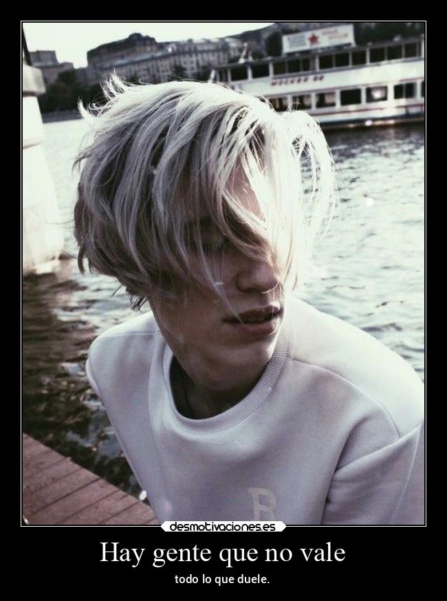 Hay gente que no vale - 