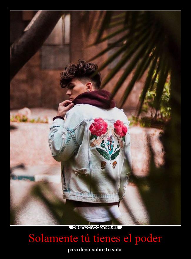 Solamente tú tienes el poder - 