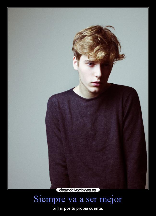 Siempre va a ser mejor - 