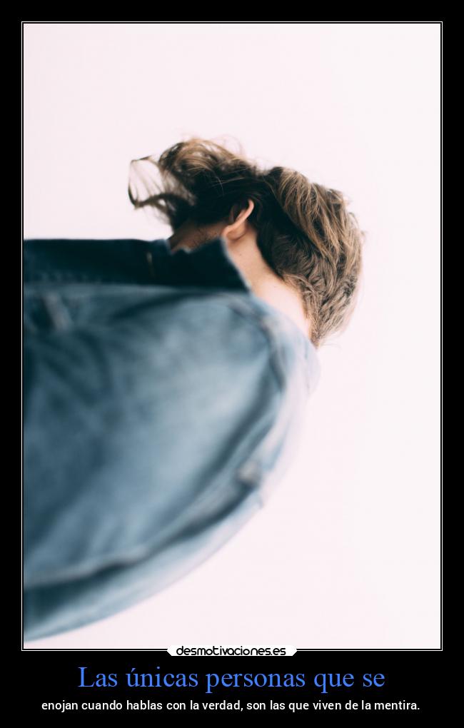 Las únicas personas que se - 