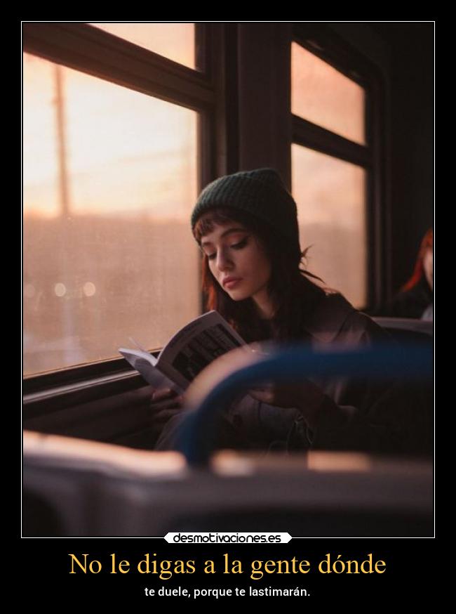 No le digas a la gente dónde - 