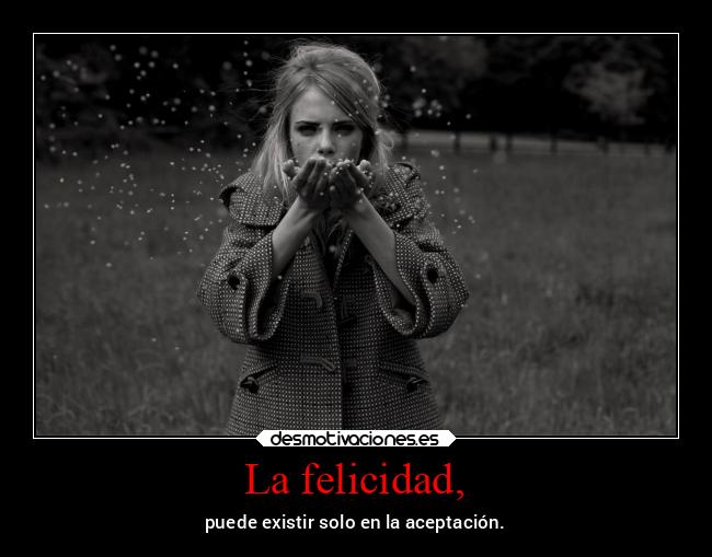 carteles felicidad anime arte alma felicidad motivaciones vida desmotivaciones