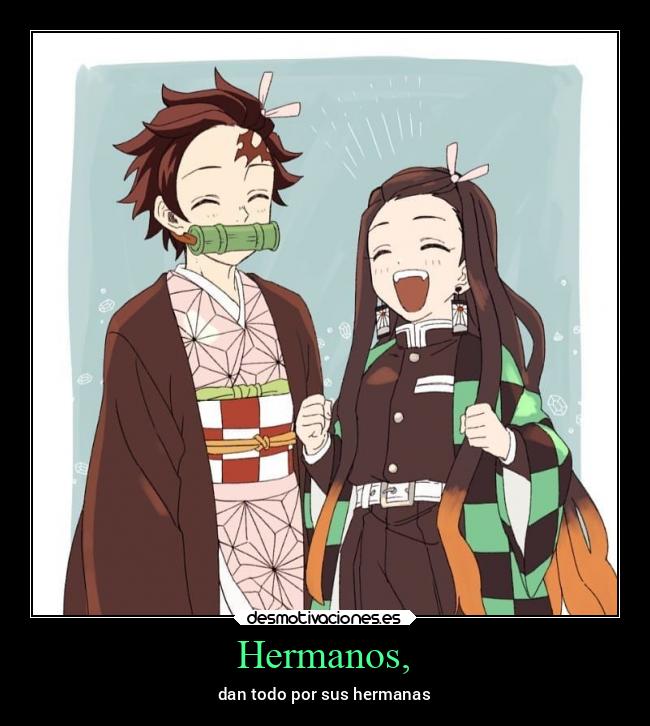Hermanos, -