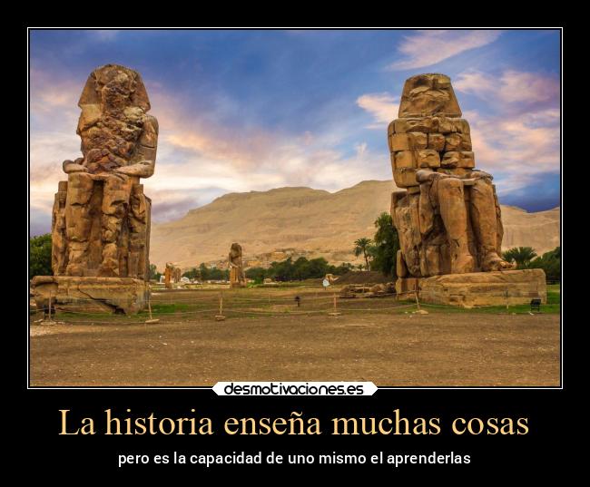 La historia enseña muchas cosas - 