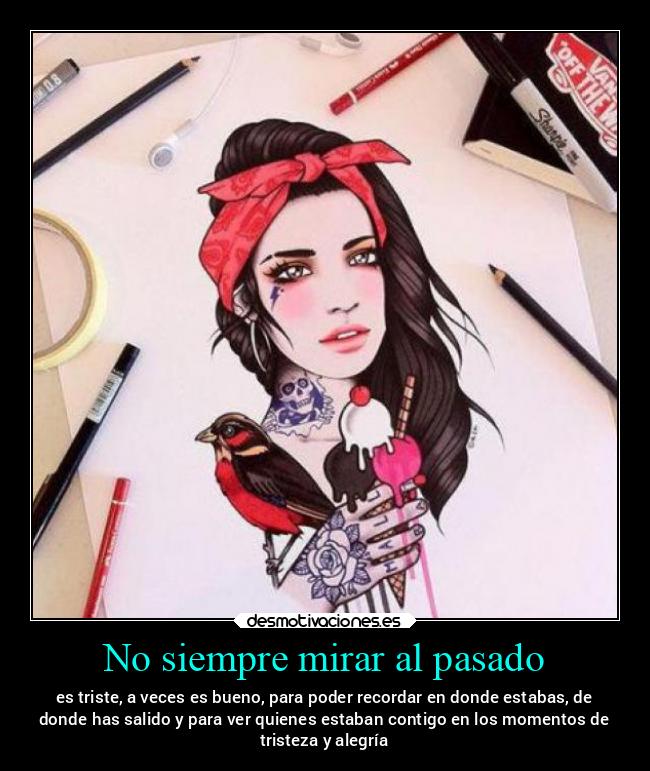 No siempre mirar al pasado - 