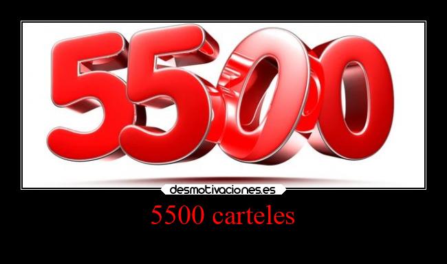 5500 carteles -