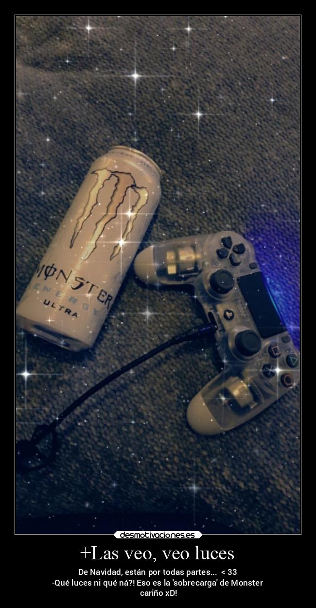 +Las veo, veo luces -