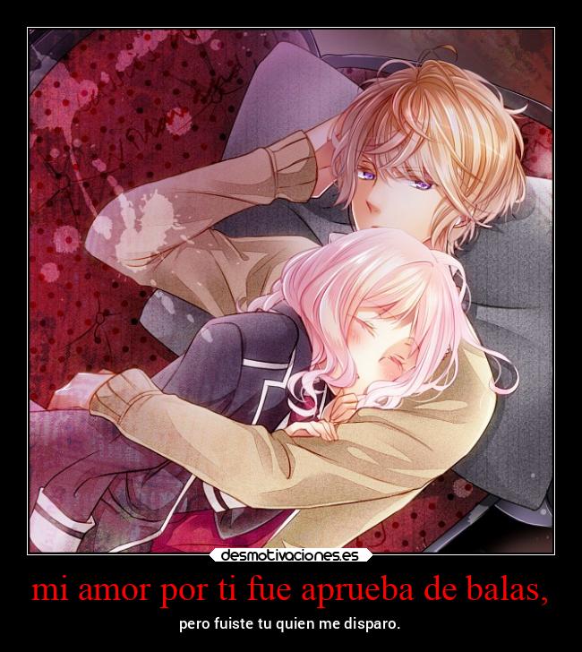 mi amor por ti fue aprueba de balas, - pero fuiste tu quien me disparo.