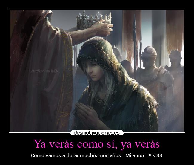 carteles amor vivadarksouls darksouls3 porelprincipelothric coronacion tardesinolvidables desmotivaciones