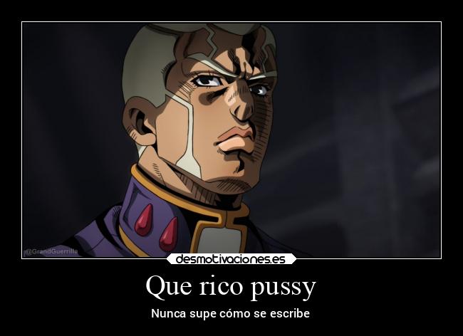 Que rico pussy - 