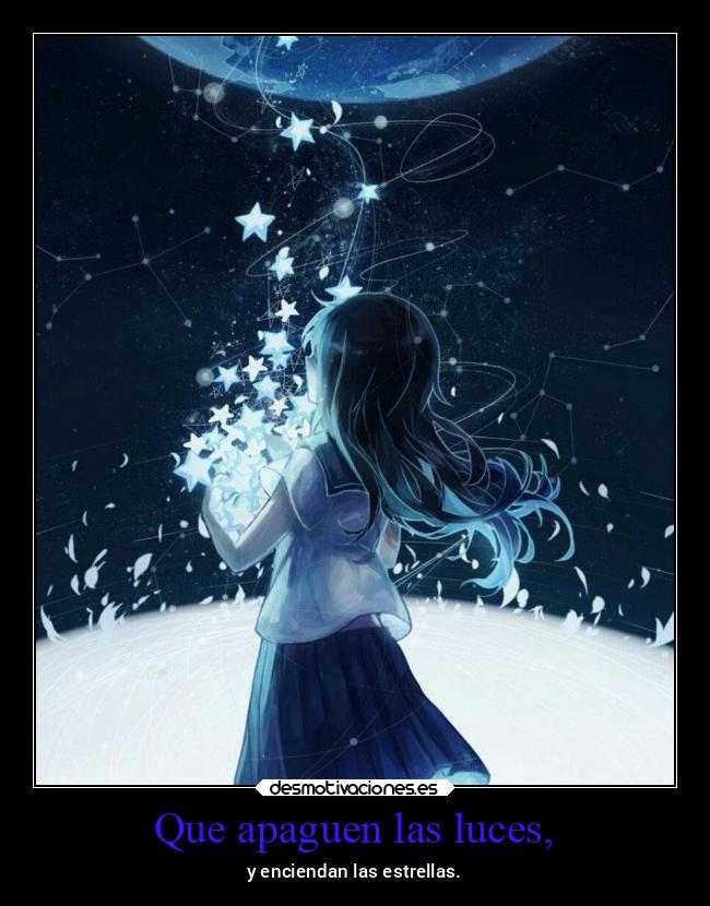 carteles anime vida estrellas luces apagar desmotivaciones