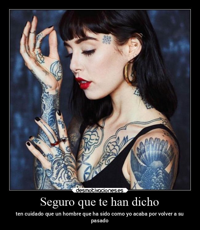 Seguro que te han dicho -