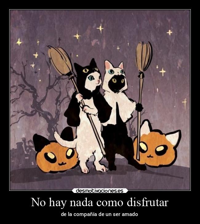 No hay nada como disfrutar -