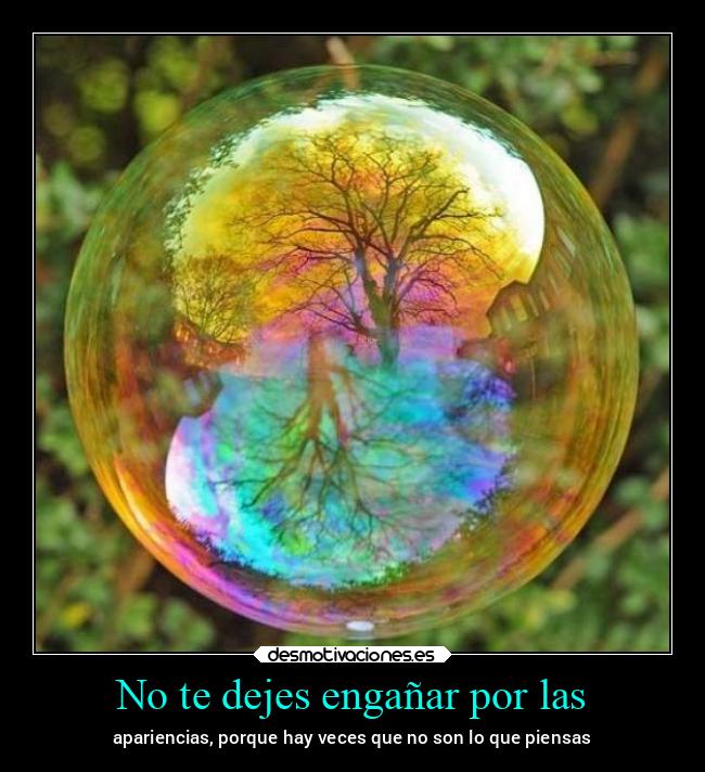 No te dejes engañar por las - 