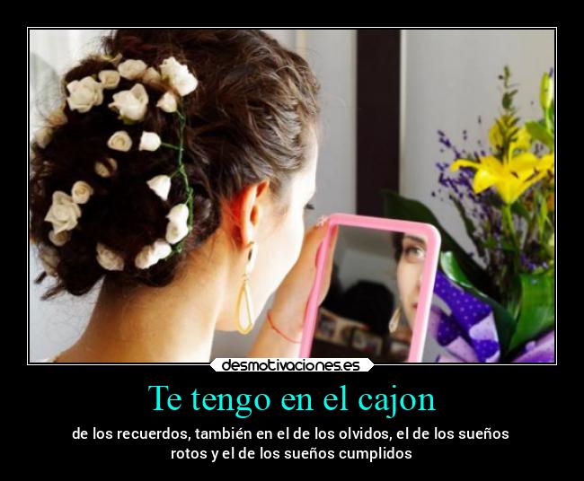 Te tengo en el cajon - 