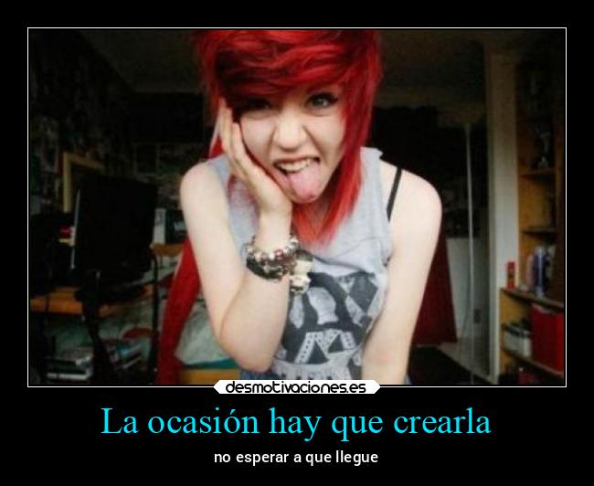 La ocasión hay que crearla -
