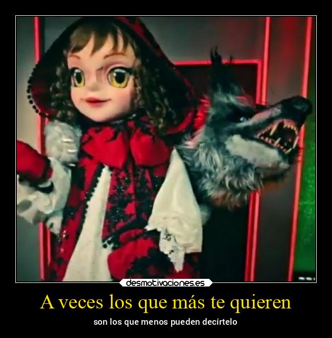 A veces los que más te quieren - 