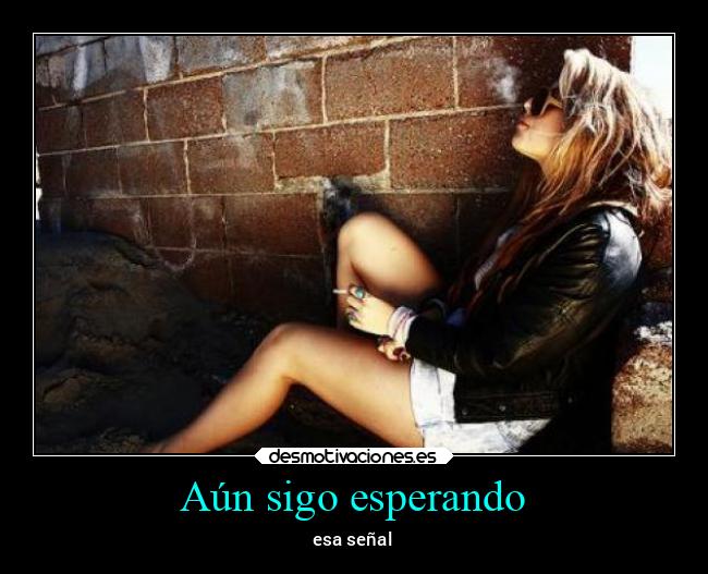 Aún sigo esperando - 
