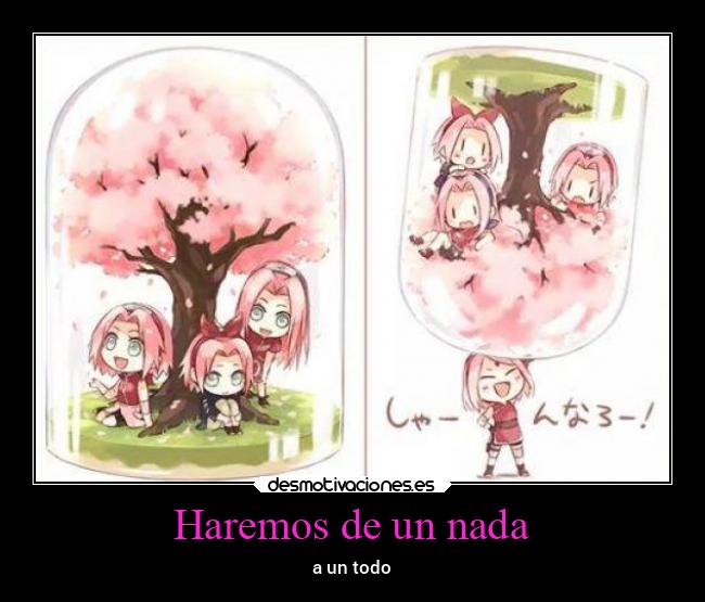 Haremos de un nada - 