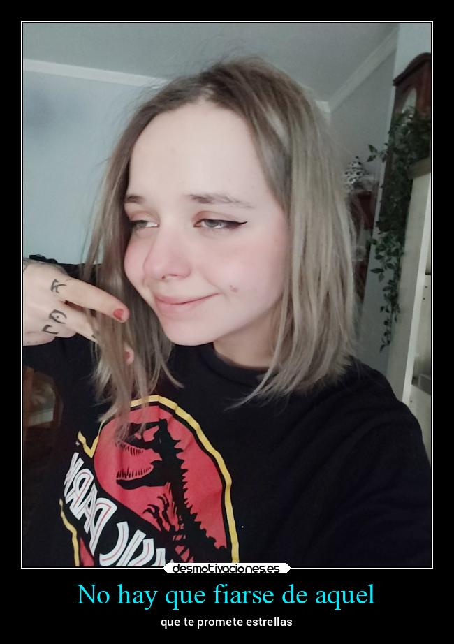 No hay que fiarse de aquel - 