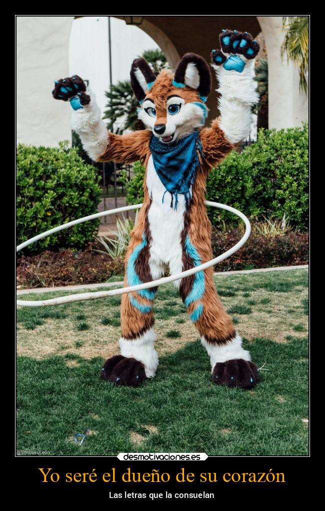 Yo seré el dueño de su corazón - Las letras que la consuelan