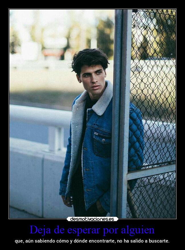 Deja de esperar por alguien - 