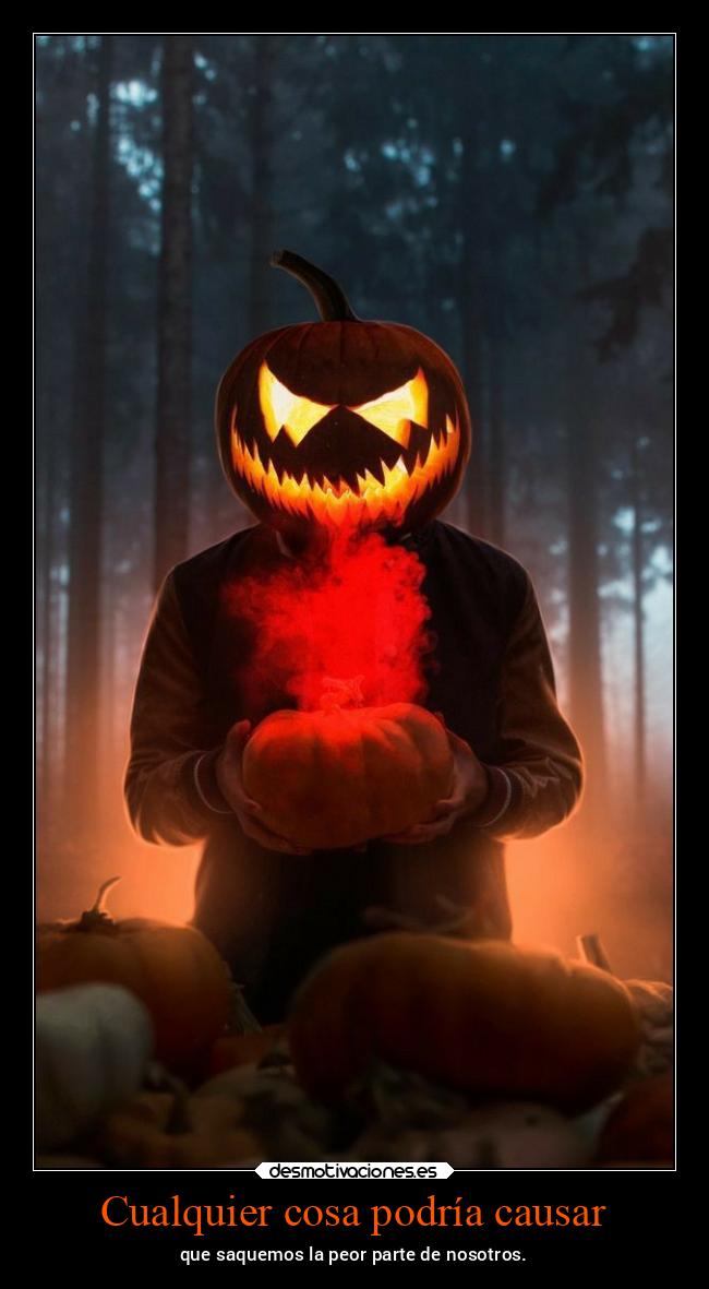 Cualquier cosa podría causar - 